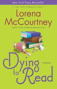 Title: Dying to Read (Cate Kinkaid Files Series #1), Author: Lorena McCourtney