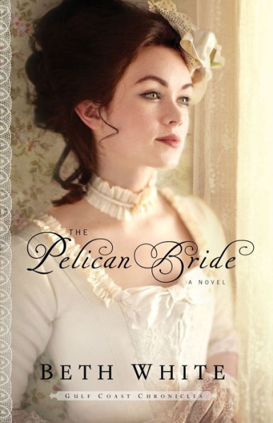 The Pelican Bride: A Novel