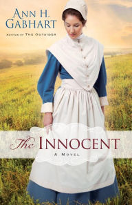 Title: The Innocent: A Novel, Author: Ann H. Gabhart
