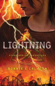 Title: Lightning (Stone Braide Chronicles Series #2), Author: Bonnie S. Calhoun