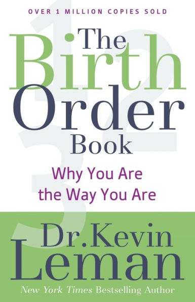 The Birth Order Book: Why You Are the Way You Are