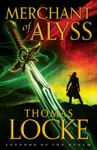 Download new books online free Merchant of Alyss 9780800723866 by Thomas Locke 