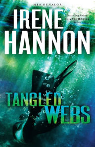 Title: Tangled Webs (Men of Valor Series #3), Author: Irene Hannon