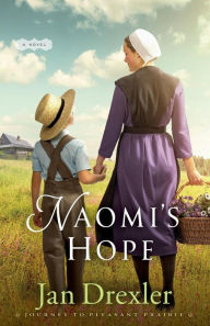 Title: Naomi's Hope, Author: Jan Drexler