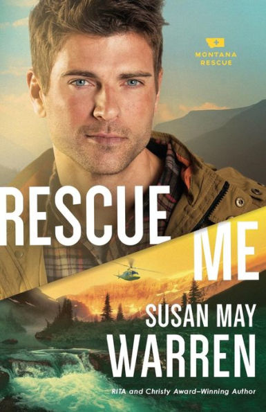 Rescue Me (Montana Rescue Series #2)