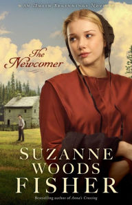 Title: The Newcomer (Amish Beginnings Series #2), Author: Suzanne Woods Fisher