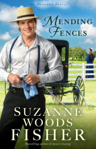 Title: Mending Fences, Author: Suzanne Woods Fisher
