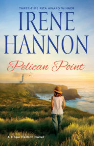 Title: Pelican Point: A Hope Harbor Novel, Author: Irene Hannon