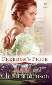 Title: Freedom's Price, Author: Christine Johnson