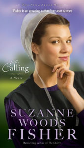 Title: The Calling: A Novel, Author: Suzanne Woods Fisher