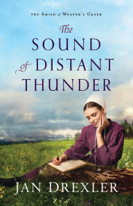 Title: The Sound of Distant Thunder, Author: Jan Drexler