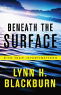 Beneath the Surface