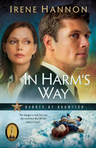 Title: In Harm's Way (Heroes of Quantico Series #3), Author: Irene Hannon