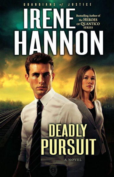 Deadly Pursuit (Guardians of Justice Series #2)