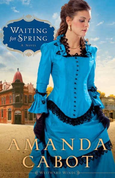 Waiting for Spring (Westward Winds Series #2)