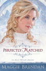 Perfectly Matched: A Novel