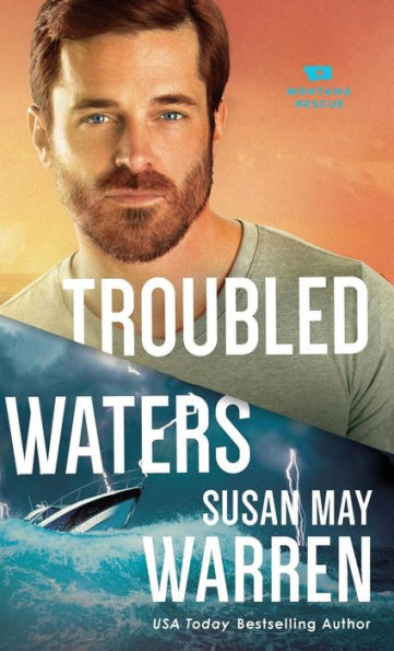 Troubled Waters (Montana Rescue Series #4)