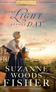 Title: Light Before Day, Author: Suzanne Woods Fisher