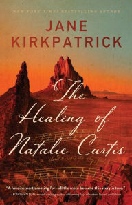 Free downloads ebooks for kindle The Healing of Natalie Curtis 9780800736132