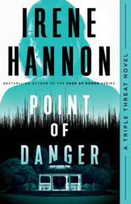 Title: Point of Danger, Author: Irene Hannon