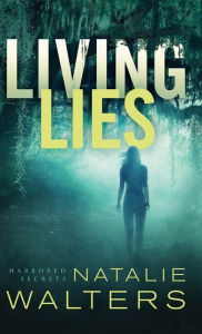 Title: Living Lies, Author: Natalie Walters