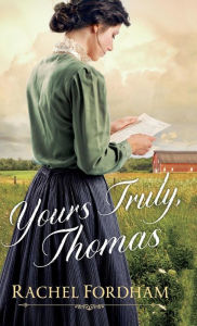 Title: Yours Truly, Thomas, Author: Rachel Fordham