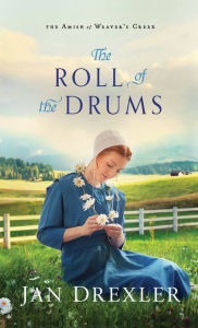 Title: Roll of the Drums, Author: Jan Drexler