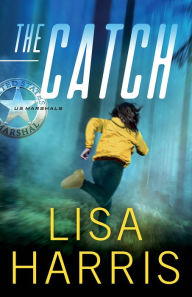 Title: The Catch, Author: Lisa Harris