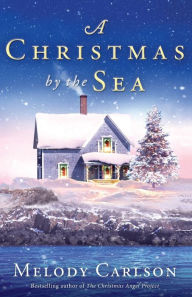 Title: Christmas by the Sea, Author: Melody Carlson