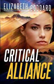 Title: Critical Alliance, Author: Elizabeth Goddard