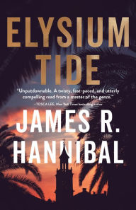 Title: Elysium Tide, Author: James R. Hannibal