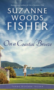 Title: On a Coastal Breeze, Author: Suzanne Woods Fisher