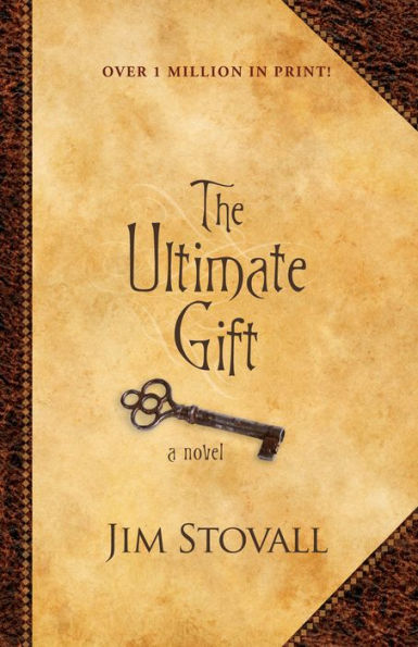 The Ultimate Gift: A Novel