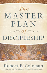 Title: The Master Plan of Discipleship, Author: Robert E. Coleman