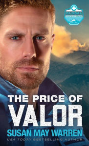 Title: Price of Valor, Author: Susan May Warren