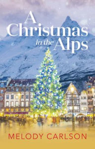 Free downloads toefl books A Christmas in the Alps: A Christmas Novella English version