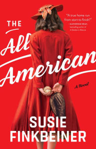 Epub books torrent download The All-American: A Novel by Susie Finkbeiner, Susie Finkbeiner 9781638088202 English version