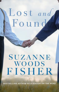 Title: Lost and Found, Author: Suzanne Woods Fisher