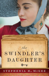 Free book download ebook The Swindler's Daughter 9798885790598  (English Edition) by Stephenia H. McGee, Stephenia H. McGee