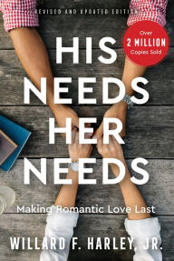 Free download audio ebooks His Needs, Her Needs: Making Romantic Love Last