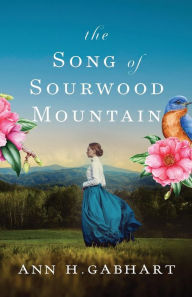 Download ebooks to iphone kindle The Song of Sourwood Mountain 9798891641617 (English literature) by Ann H Gabhart RTF iBook DJVU