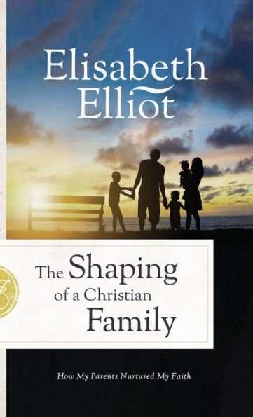 Shaping of a Christian Family