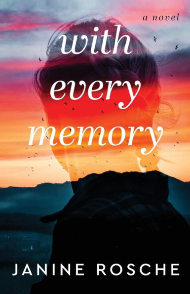 With Every Memory: A Novel