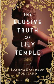 Download free e books in pdf format The Elusive Truth of Lily Temple: A Novel in English