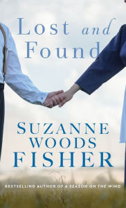 Title: Lost and Found, Author: Suzanne Woods Fisher