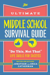 Download a book for free The Ultimate Middle School Survival Guide: 9780800745752