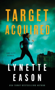 Title: Target Acquired, Author: Lynette Eason