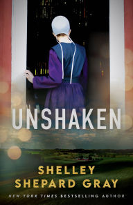 Title: Unshaken, Author: Shelley Shepard Gray