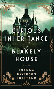 Free mp3 books on tape download Curious Inheritance of Blakely House PDF 9780800742980 (English literature)