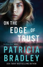 On the Edge of Trust: A Logan Point Novel